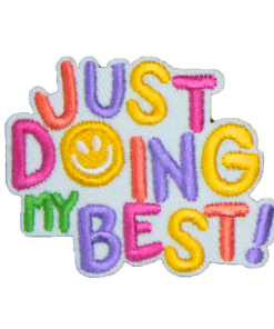 Just Doing My Best Patch (Small/Embroidery)