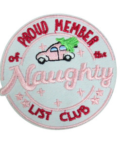 Proud Member Of The Naughty List Club Patch (Small/Embroidery)
