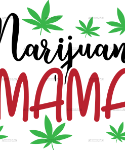 Marijuana Mama DTF Transfer