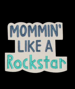 Mommin' Like A Rockstar Patch(Small/Embroidery)