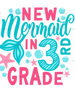 New Mermaid In 3rd Grade DTF Transfer