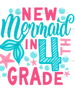 New Mermaid In 4th Grade DTF Transfer