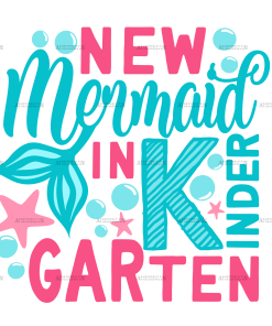 New Mermaid In Kindergarten DTF Transfer