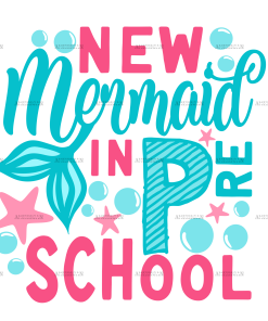 New Mermaid In Preschool DTF Transfer