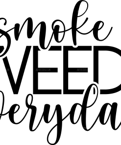 Smoke weed everyday-1 DTF Transfer