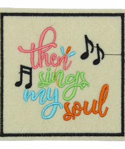 Then Sings My Soul (Small/Embroidery)