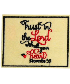 Trust In The Lord With All Your Heart - Proverbs 35 Patch (Small/Embroidery)