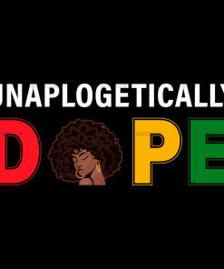 Unapologetically Dope-10 DTF Transfer