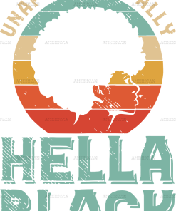 Unapologetically Hella Black DTF Transfer