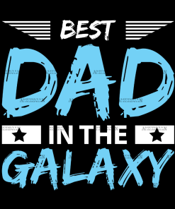 Best Dad In The Galaxy DTF Transfer