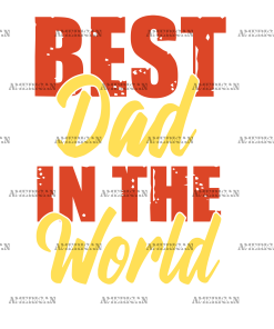 Best Dad In The World-2 DTF Transfer