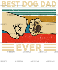 Best Dog Dad Ever DTF Transfer