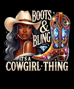 Boots And Bling It's A Cowgirl Thing-2 DTF Transfer