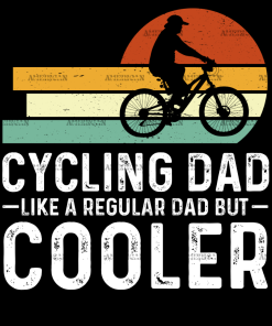 Cycling Dad Like A Regular Dad But Cooler-3 DTF Transfer