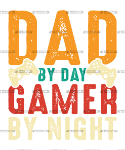 Dad By Day Gamer By Night-1 DTF Transfer