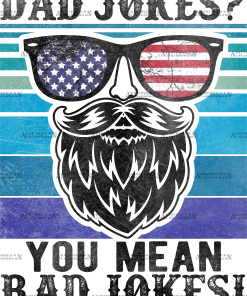 Dad Jokes You Mean Rad Jokes DTF Transfer