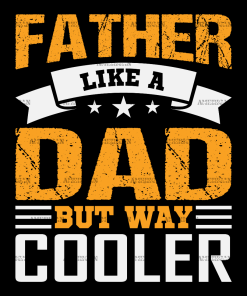 Father Like A Dad But Way Cooler DTF Transfer