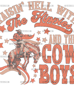 Raisin Hell With The Hippies And The Cowboys DTF Transfer