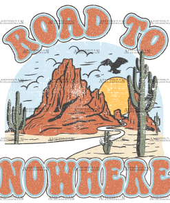 Road To Nowhere DTF Transfer