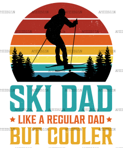 Ski Dad Like A Regular Dad But Cooler-1 DTF Transfer