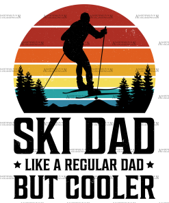 Ski Dad Like A Regular Dad But Cooler-2 DTF Transfer