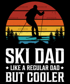 Ski Dad Like A Regular Dad But Cooler-3 DTF Transfer