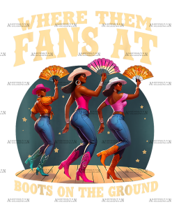 Where Them Fans At Boots On The Ground-8 DTF Transfer