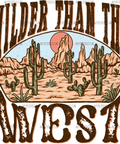 Wilder Than The West DTF Transfer