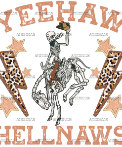 Yeehaws Hellnaws Skeleton DTF Transfer