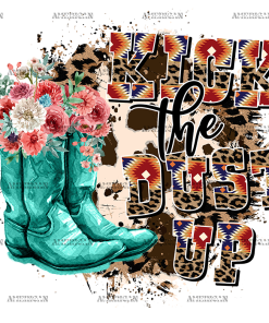 Kick The Dust Up Cowgirl DTF Transfer